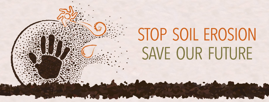 Global Symposium on Soil Erosion Stop soil erosion Save our future